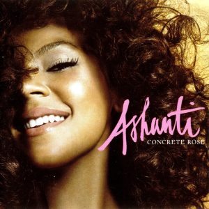 Ashanti - Concrete Rose