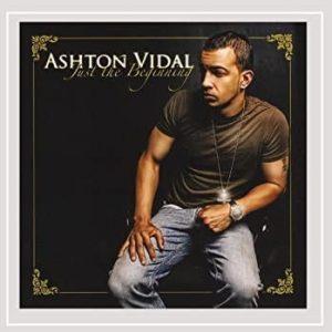 Ashton Vidal - Just The Beginning