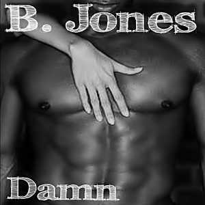 B. Jones - Damn (Rare)