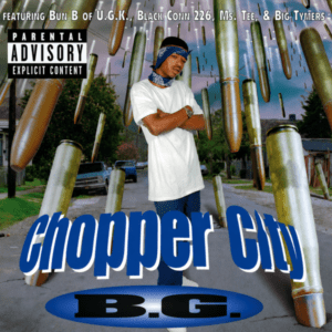 B.G. - Chopper City