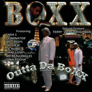 B.O.X.X. - Outta Da Boxx