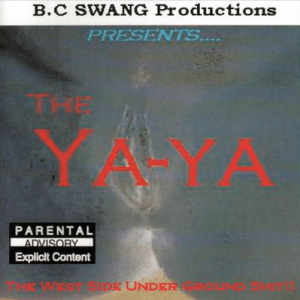 BC Swang - The Ya-Ya