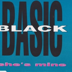 Basic Black - She's Mine (CDM)
