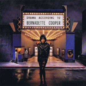 Bernadette Cooper - Drama According To Bernadette Cooper
