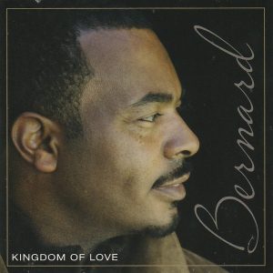Bernard - Kingdom Of Love
