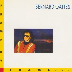 Bernard Oattes - Frame By Frame