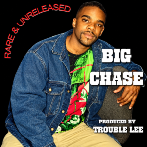 Big Chase - Rare And Unreleased
