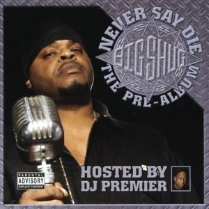 Big Shug - Never Say Die
