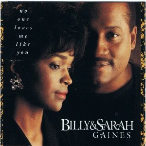 Billy & Sarah Gaines - No One Loves Me Like You