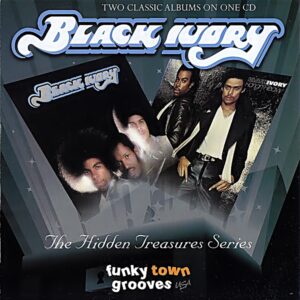 Black Ivory - Black Ivory & Hangin' Heavy