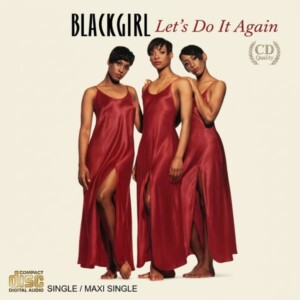 Blackgirl - Let's Do It Again (CDM)