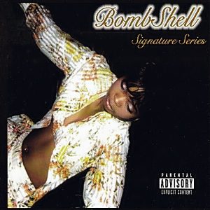 Bombshell - Signature Series