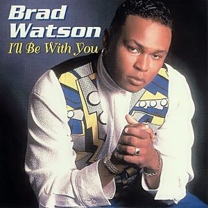 Brad Watson - I'll Be With You (CDS) (Rare)