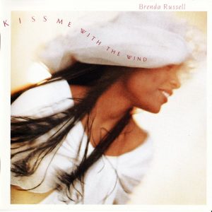 Brenda Russell - Kiss Me With The Wind