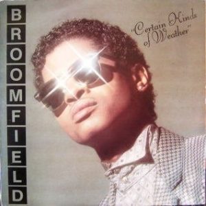 Broomfield - Certain Kinds Of Weather