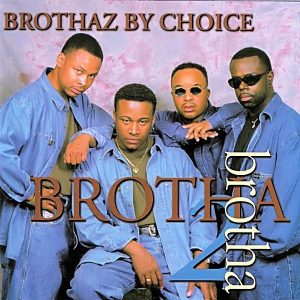 Brothaz By Choice - Brotha 2 Brotha