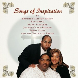 Brother Clifton Dyson - Songs Of Inspiration