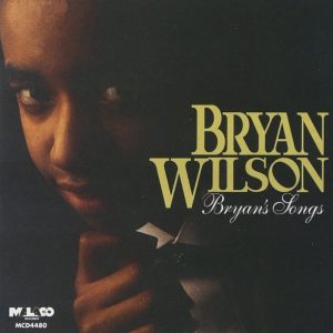 Bryan Wilson - Bryan's Songs