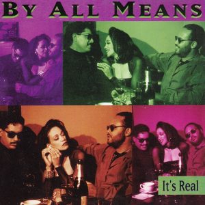 By All Means - It's Real