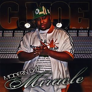 C-Moe - Modern Day Miracle