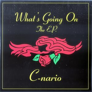 C-Nario - What's Going On (The E.P.)