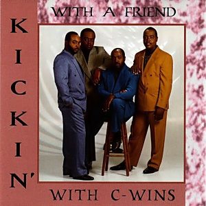 C-Wins - Kickin With a Friend (Rare)