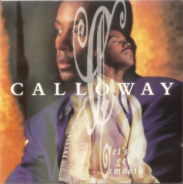 Calloway - Let's Get Smooth