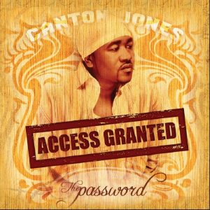 Canton Jones - The Password, Access Granted