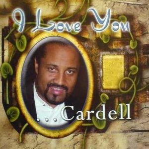 Cardell - I Love You