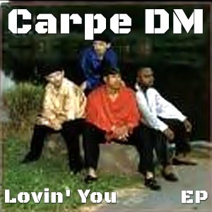 Carpe DM - Lovin' You (EP)