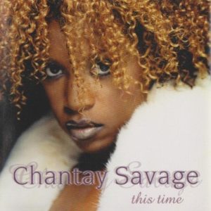 Chantay Savage - This Time