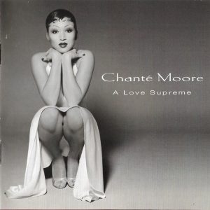 Chanté Moore - A Love Supreme