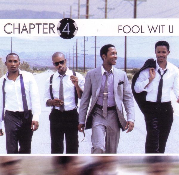 Chapter 4 - Fool Wit U (CDS)