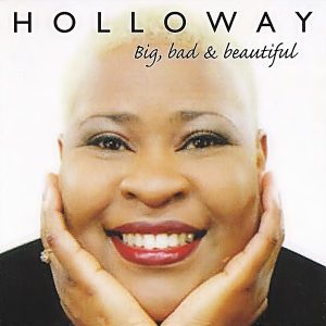 Charlene Holloway - Big, Bad & Beautiful