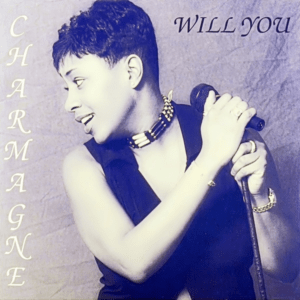 Charmagne - Will You (CDM)