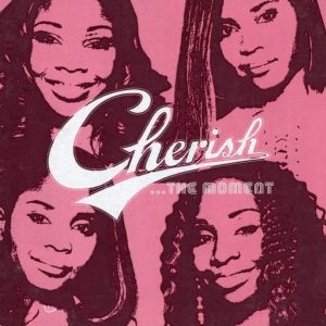 Cherish - The Moment (Unreleased)