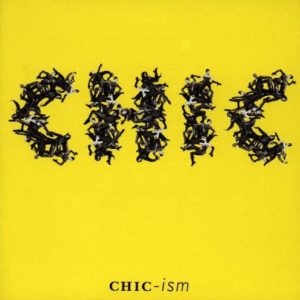 Chic - Chic-ism