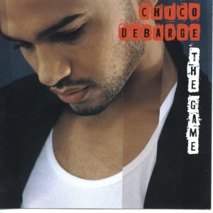 Chico DeBarge - The Game