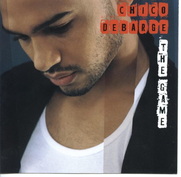 Chico DeBarge - The Game