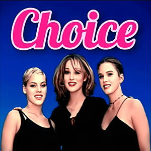 Choice (P!nk First Group) - Choice (Unreleased)