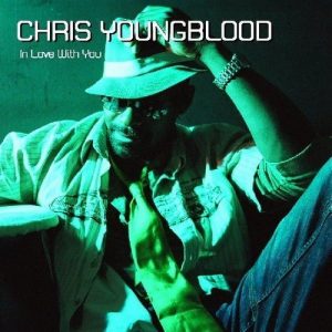 Chris Youngblood - In Love With You