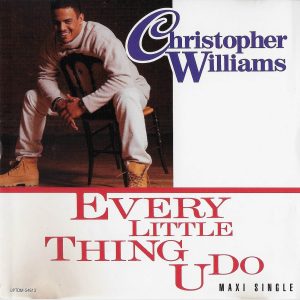 Christopher Williams - Every Little Thing U Do (Promo CDS) (Rare)