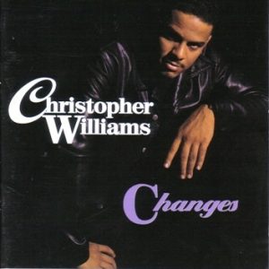 Christopher Williams - Changes