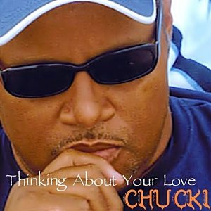 Chucki - Thinking About Your Love (Rare)