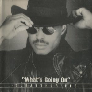 Clearthur Lee - What's Going On EP (Unreleased)