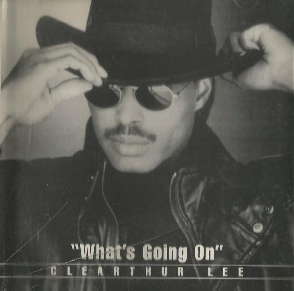 Clearthur Lee - What's Going On EP (Unreleased)