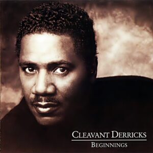 Cleavant Derricks - Beginnings