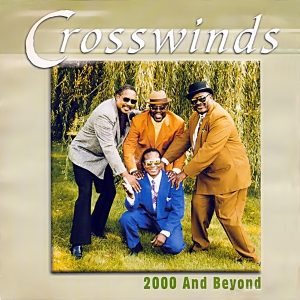 Crosswinds - 2000 And Beyond (Rare)