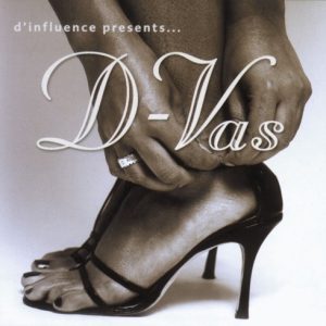 D'Influence - D-Vas