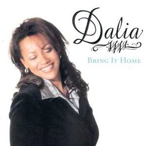Dalia - Bring It Home